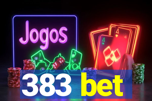 383 bet